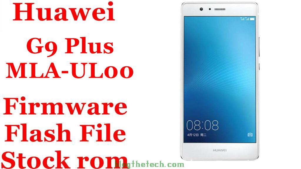 Huawei G9 Plus MLA-UL00 Firmware