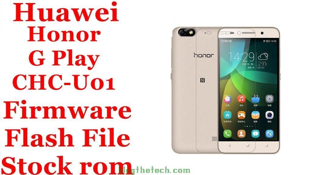 Huawei Honor G Play CHC U01