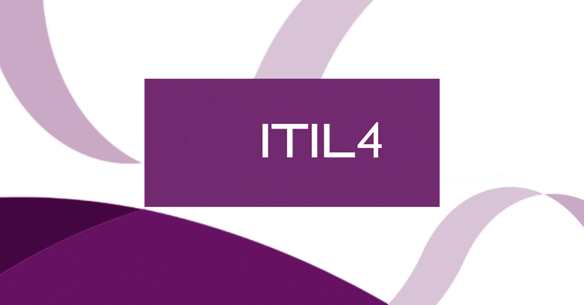 ITIL 4 Everything you need to know about the certification and exam