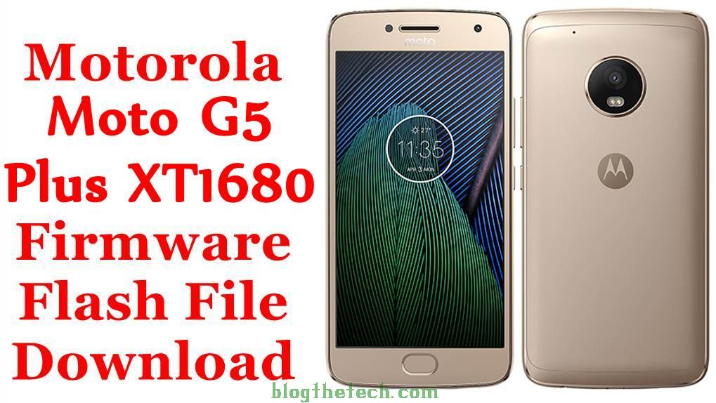 Flash File] Motorola Moto G5 Plus XT1680 Firmware Download [Stock Rom]