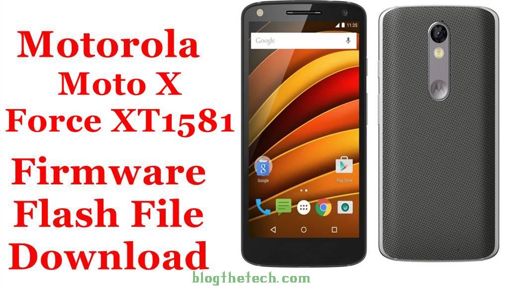 Motorola Moto X Force XT1581 Firmware