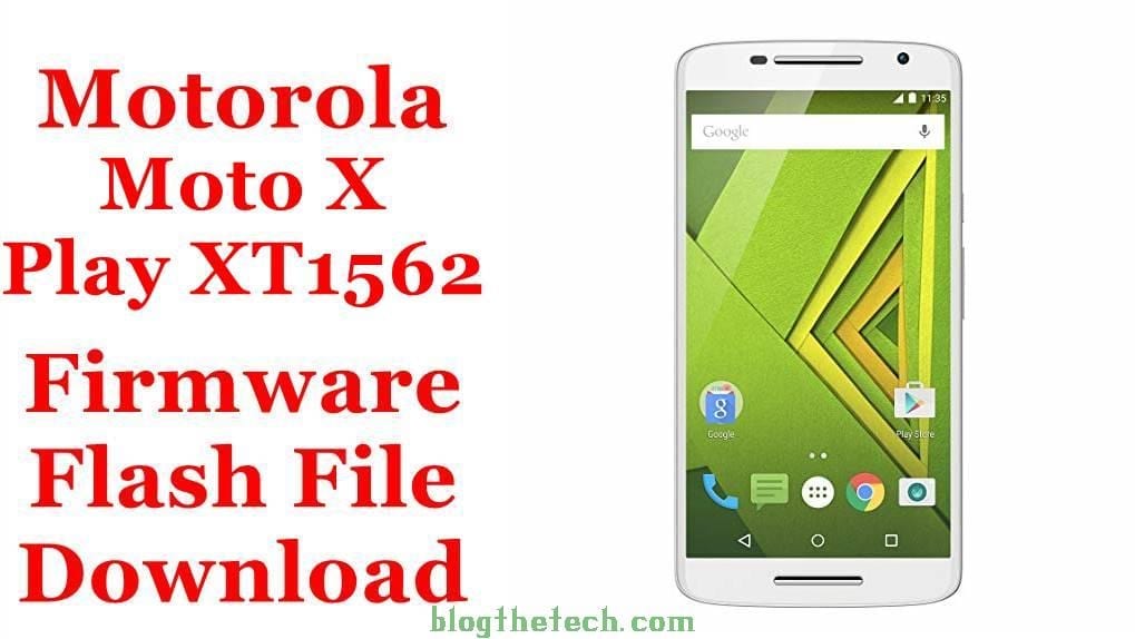 Motorola Moto X Play XT1562 Firmware
