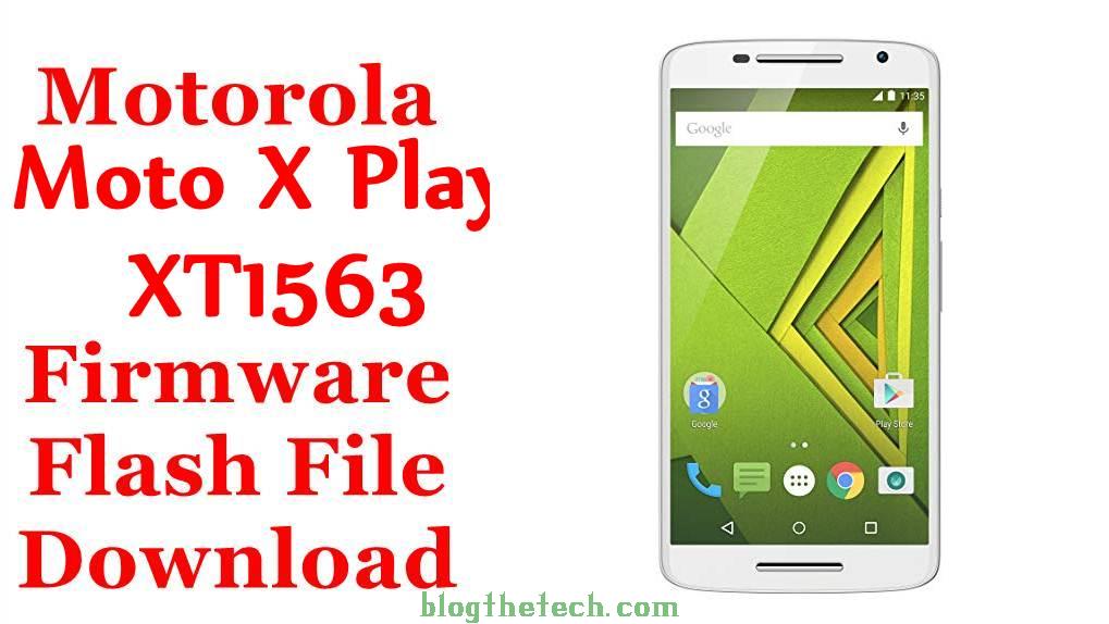 Motorola Moto X Play XT1563 Firmware