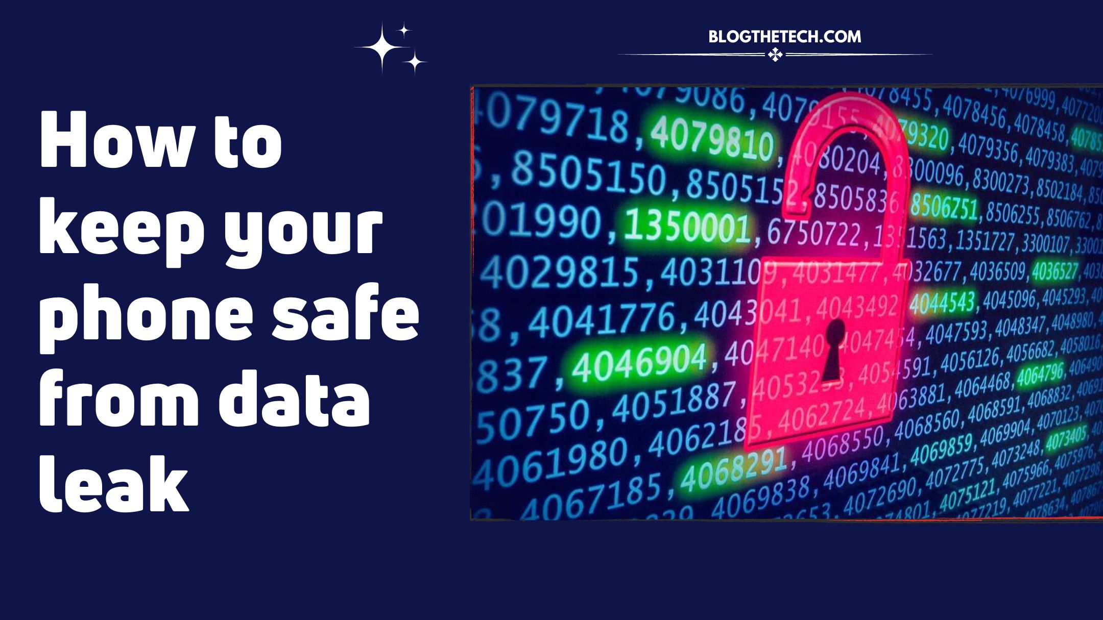how-to-keep-your-phone-safe-from-data-leaks-featured