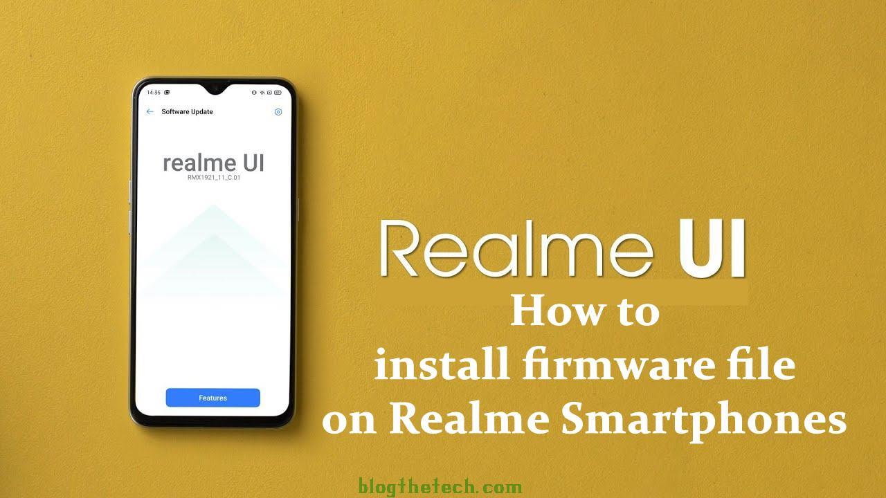 How to install firmware file on Realme Smartphones