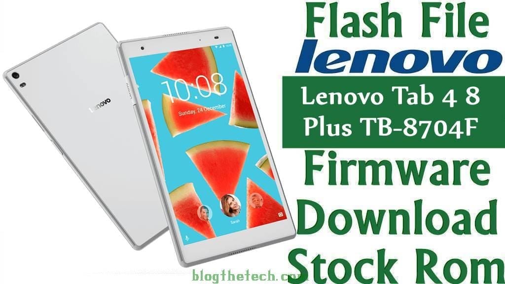 Flash File] Lenovo Tab 4 8 Plus TB-8704F Firmware Download [Stock Rom]