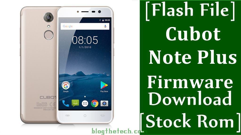 Flash File] Cubot Note Plus Firmware Download [Stock Rom]