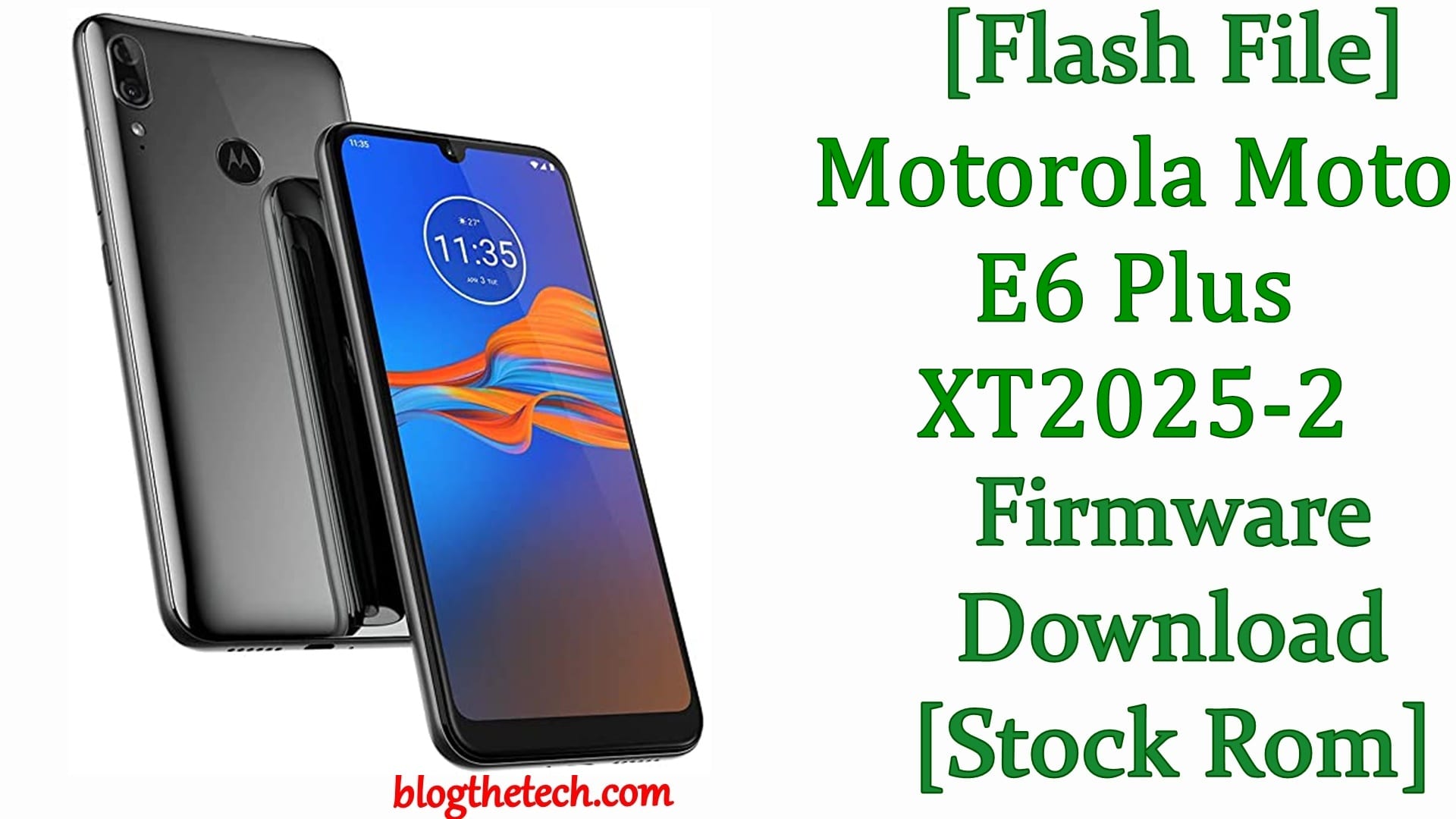Motorola Moto E6 Plus XT2025-2 Firmware