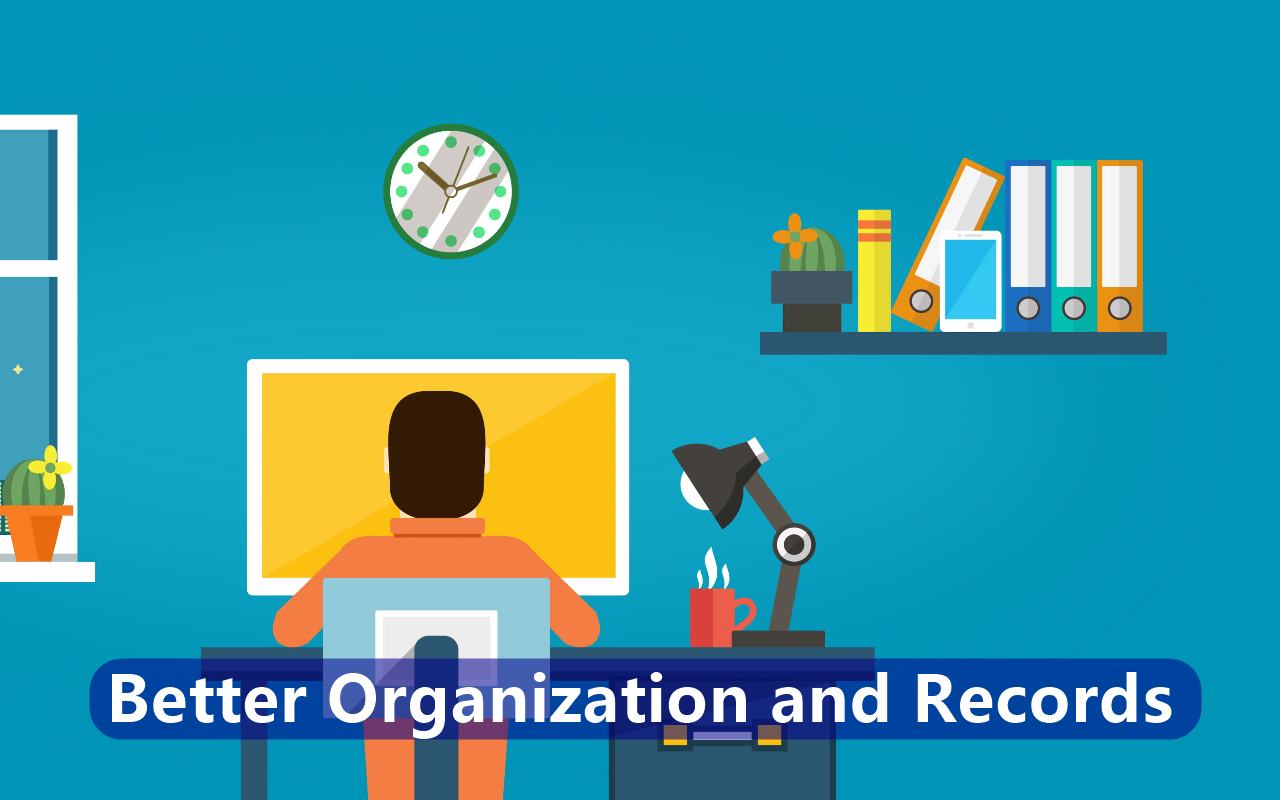 Better Organization and Records
