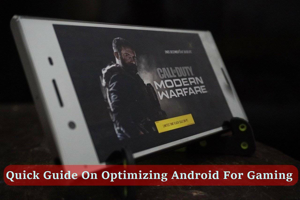 Quick Guide On Optimizing Android For Gaming