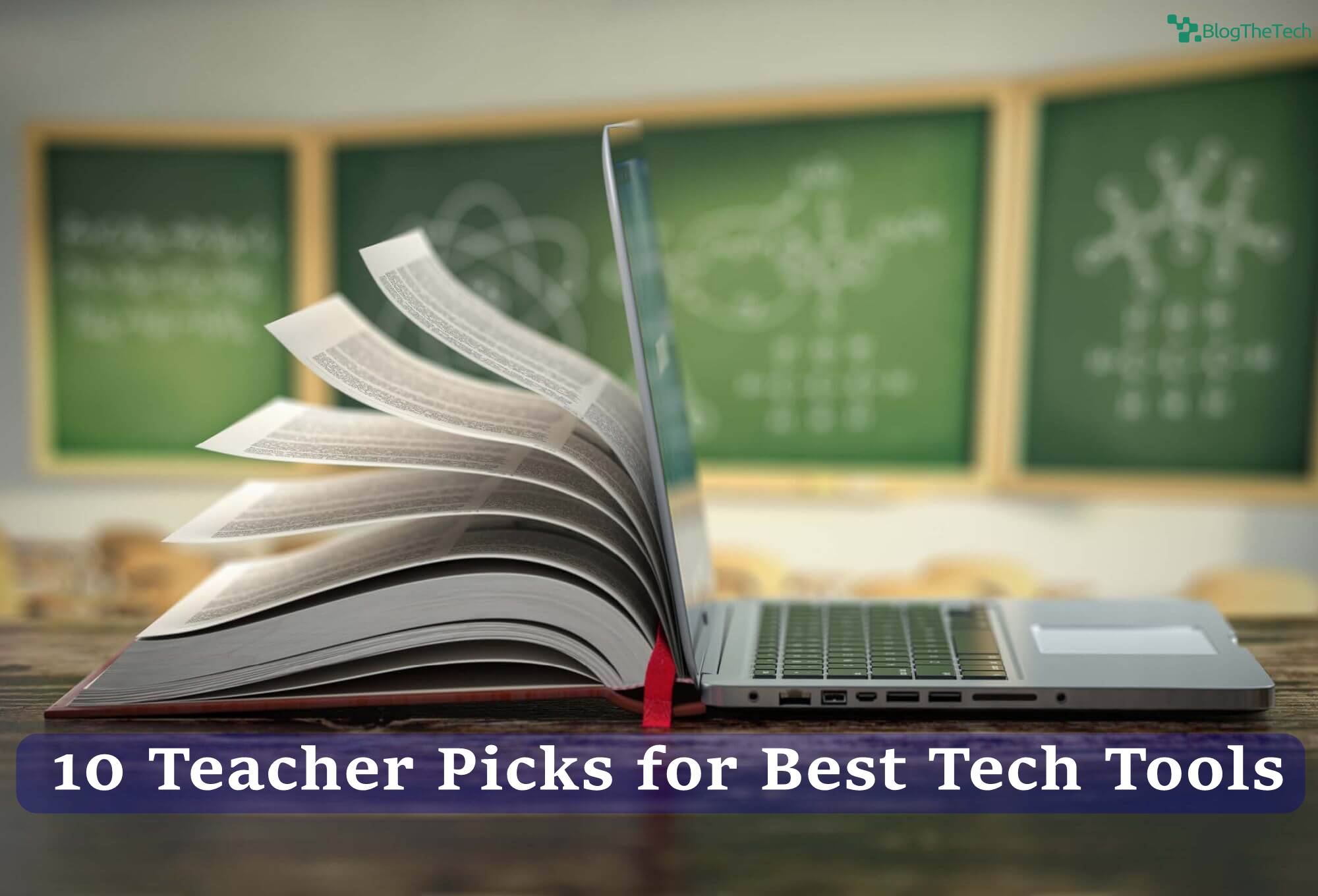 10 Teacher Picks for Best Tech Tools