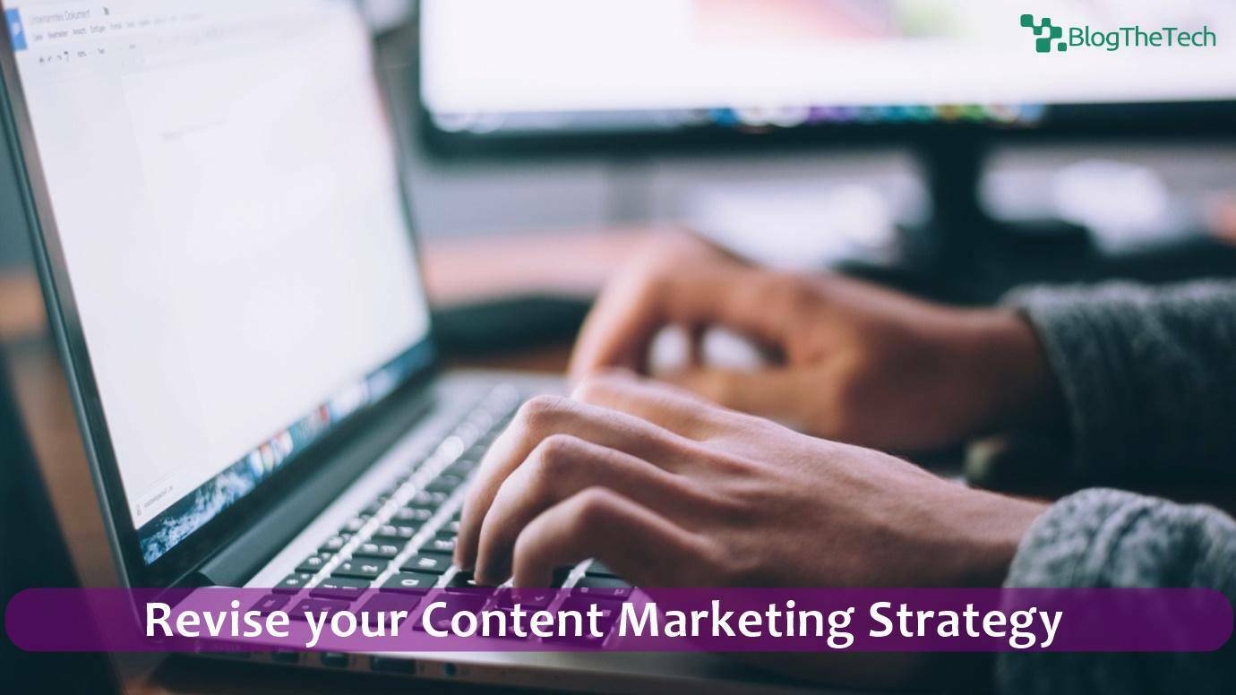 Revise your Content Marketing Strategy