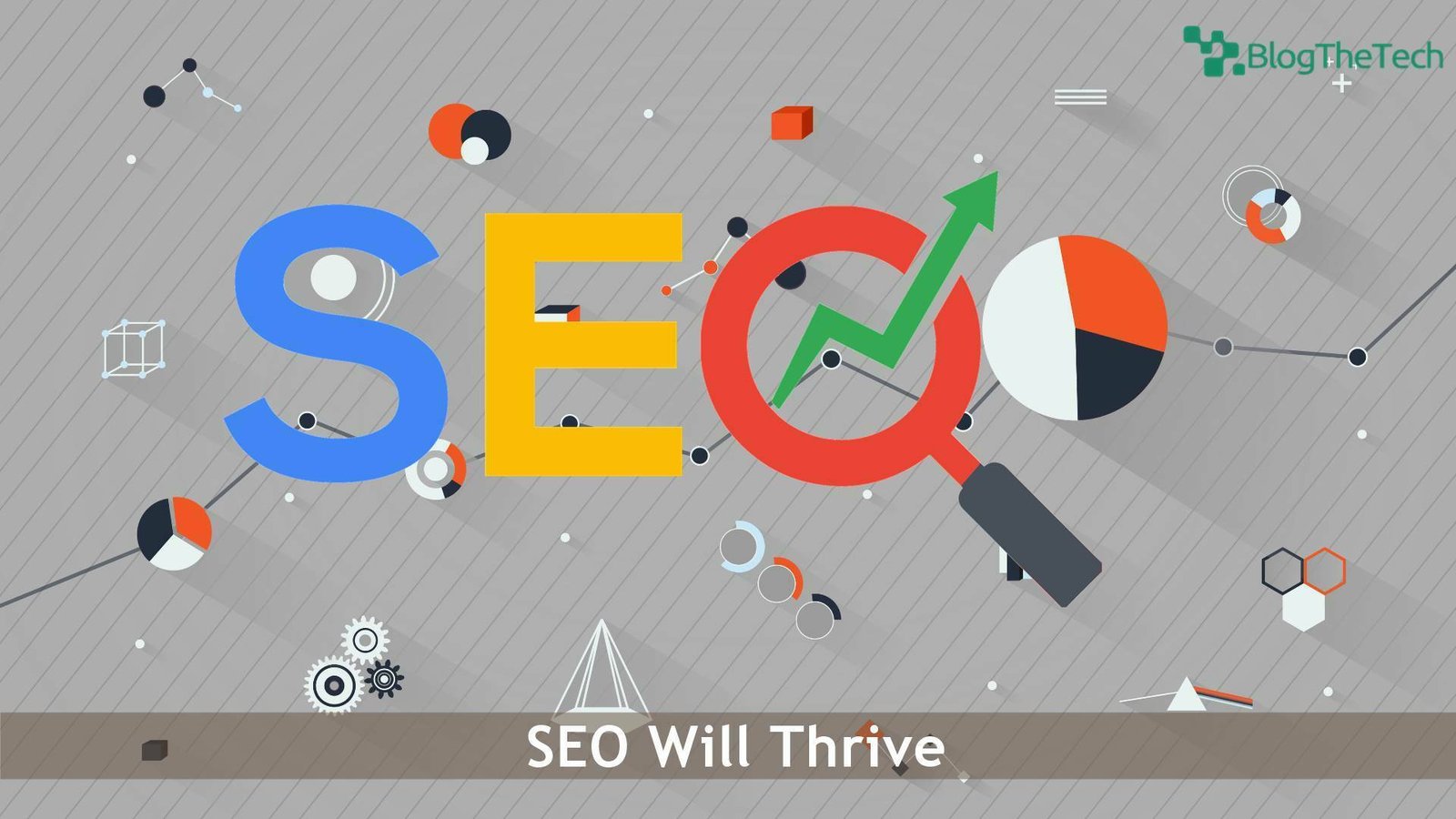 SEO Will Thrive