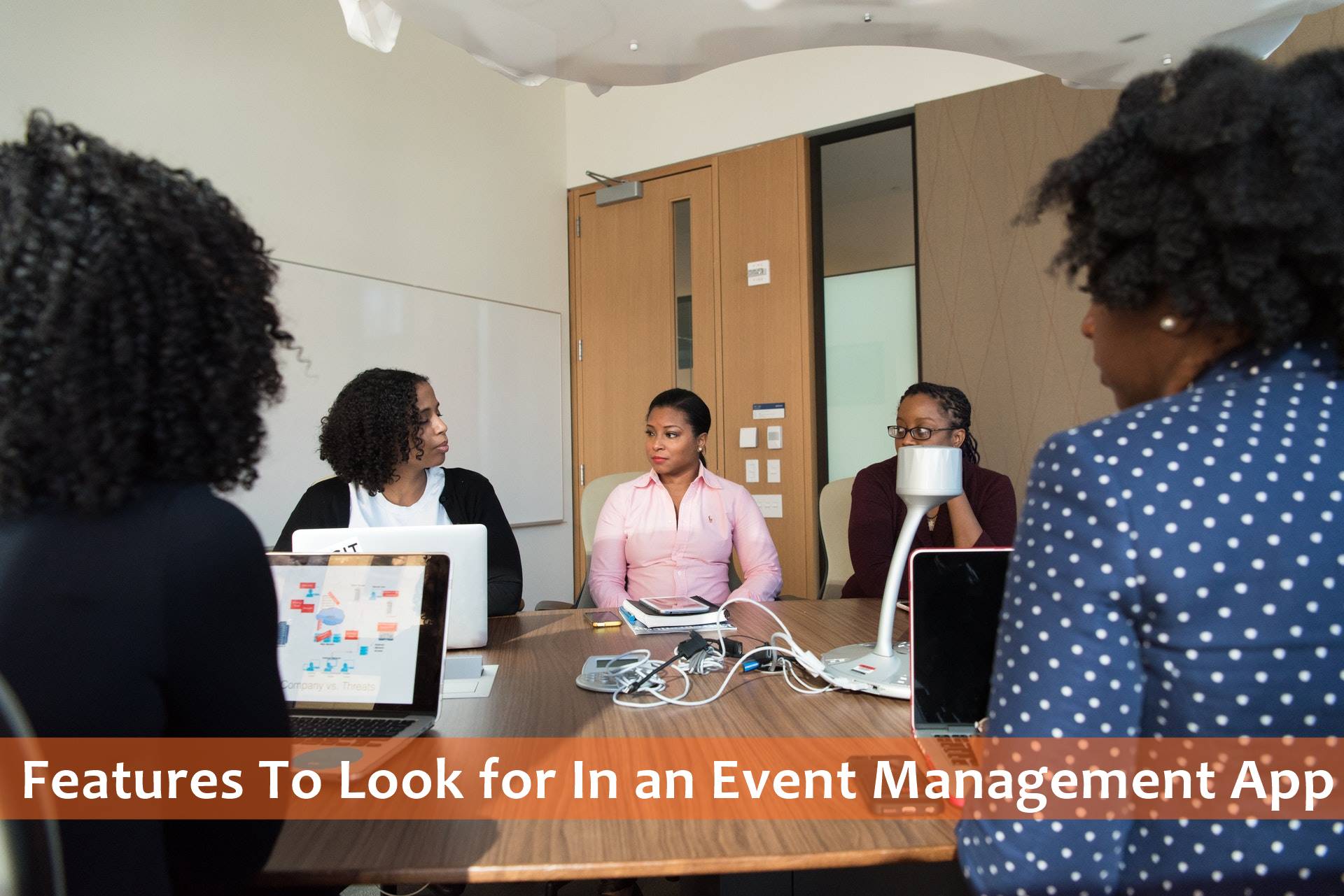 Features To Look for In an Event Management App