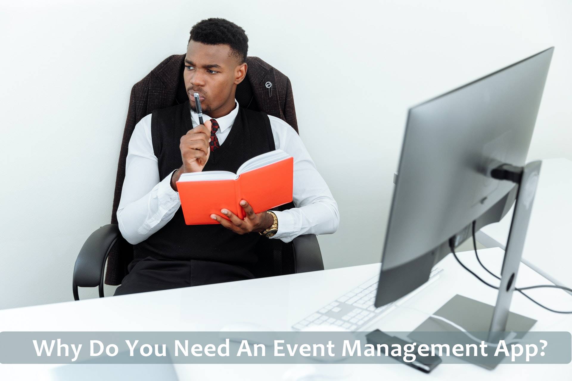 Why Do You Need An Event Management App