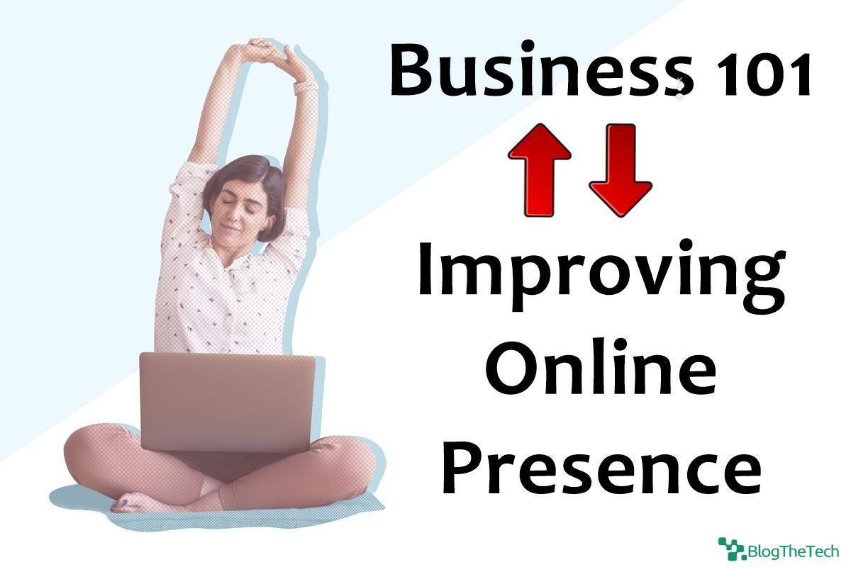 Business 101 Improving Online Presence