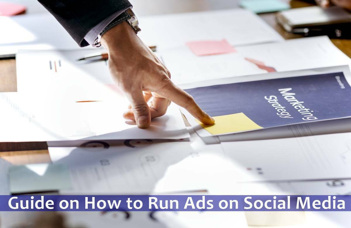 Guide on How to Run Ads on Social Media