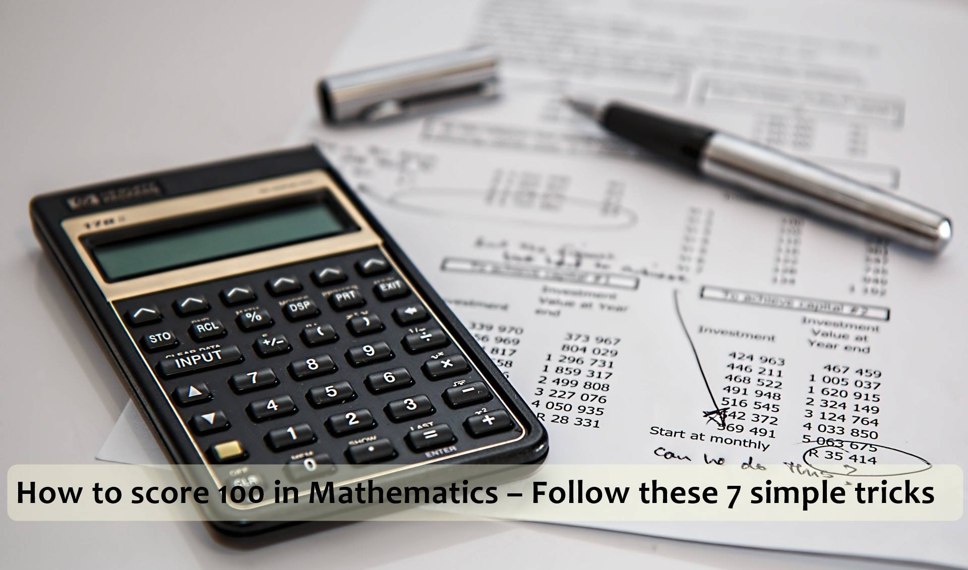 How to score 100 in Mathematics – Follow these 7 simple tricks