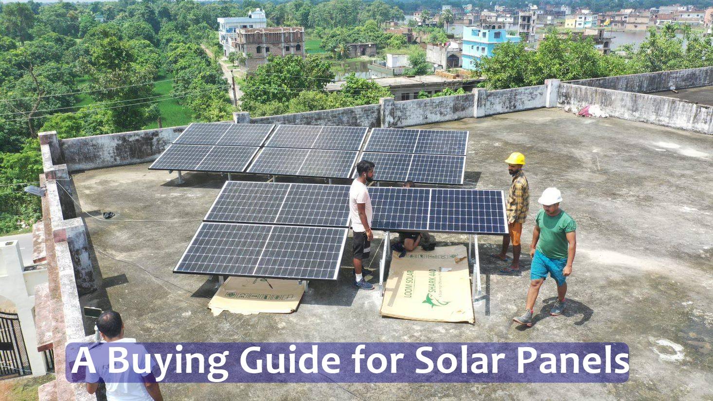 A Buying Guide for Solar Panels