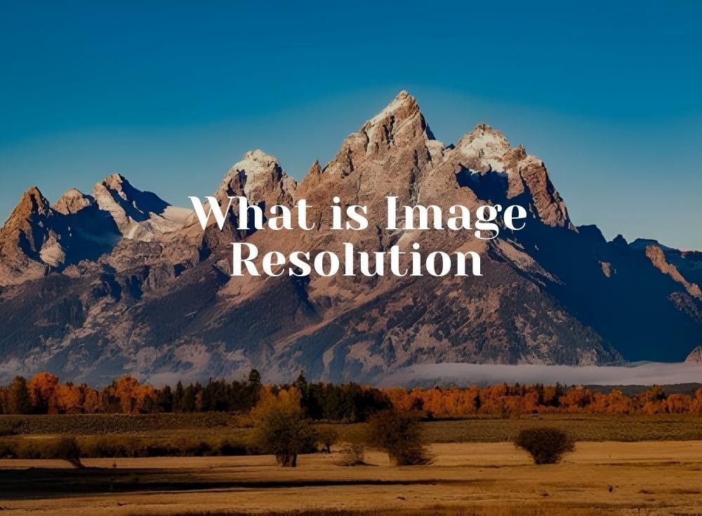 What is image resolution