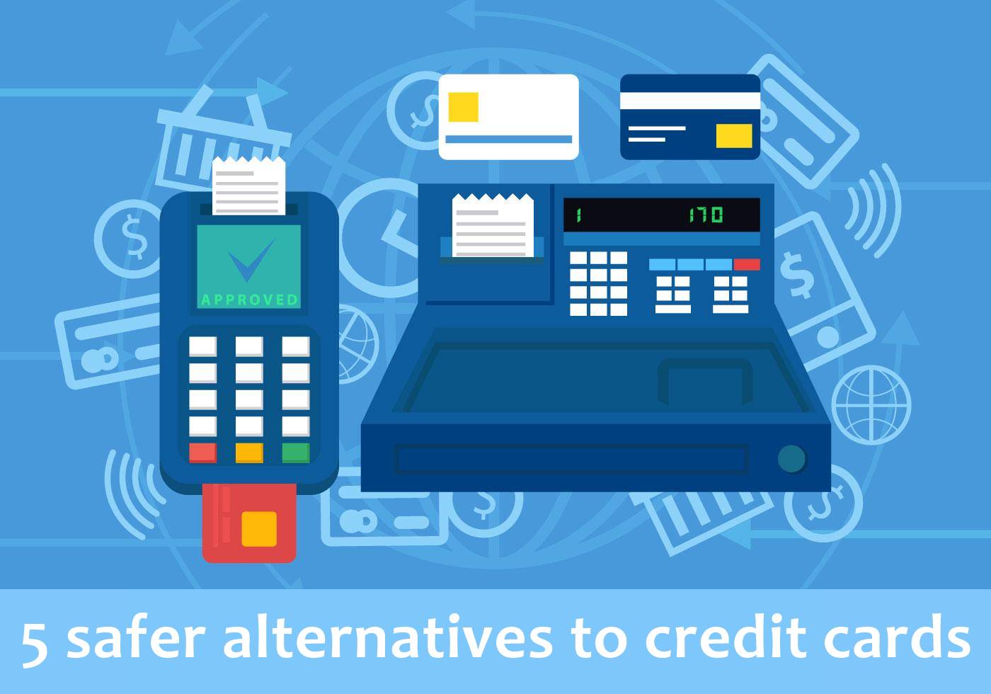5 safer alternatives to credit cards