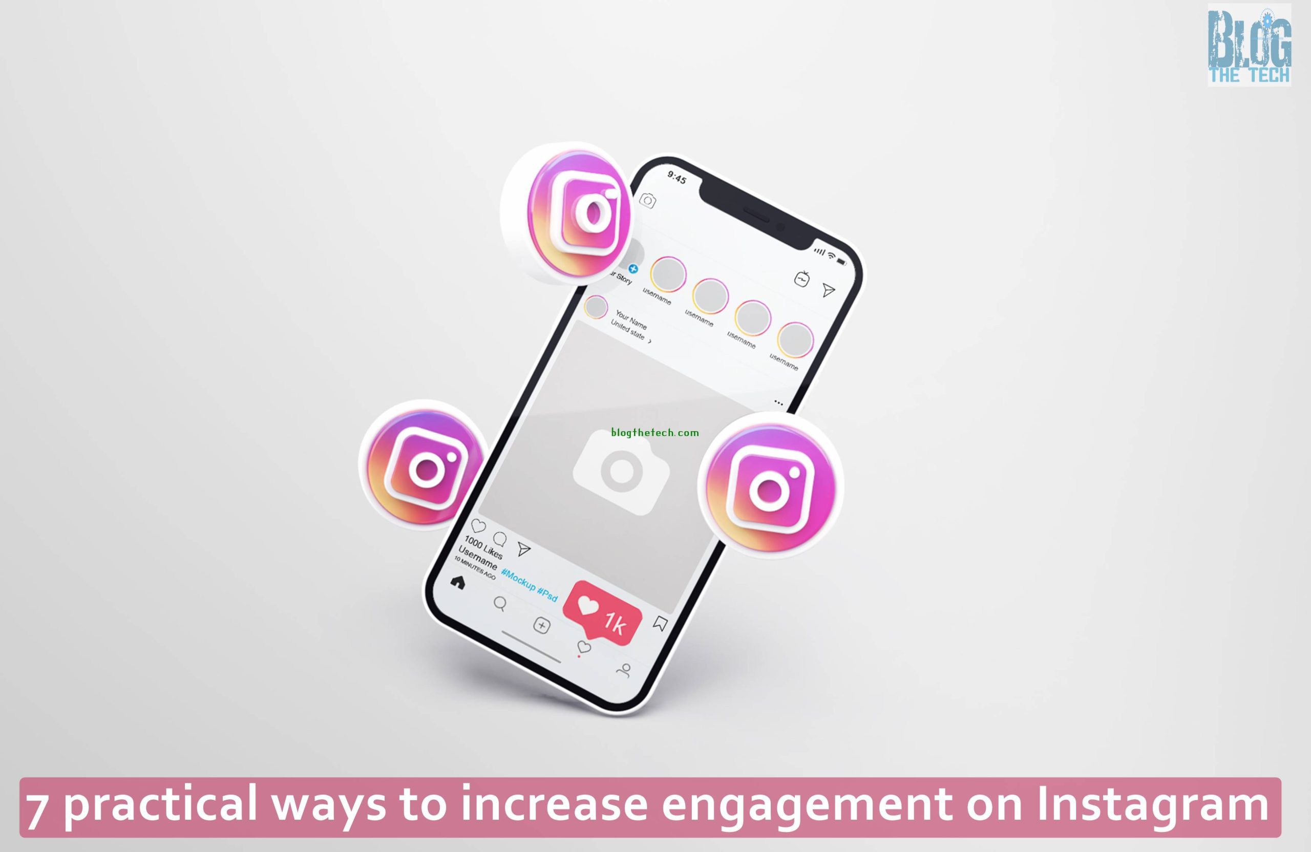 7 practical ways to increase engagement on Instagram
