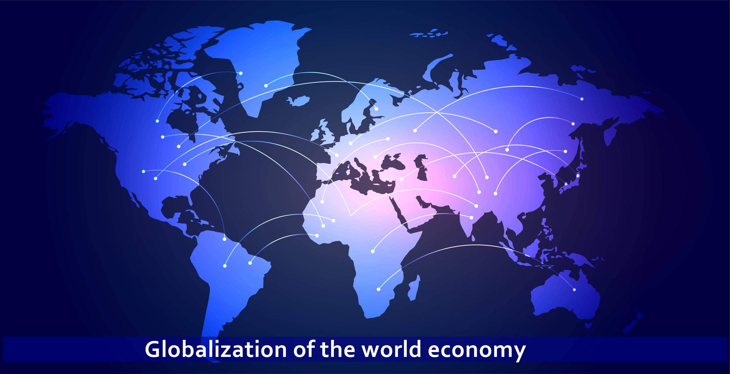 Globalization of the world economy