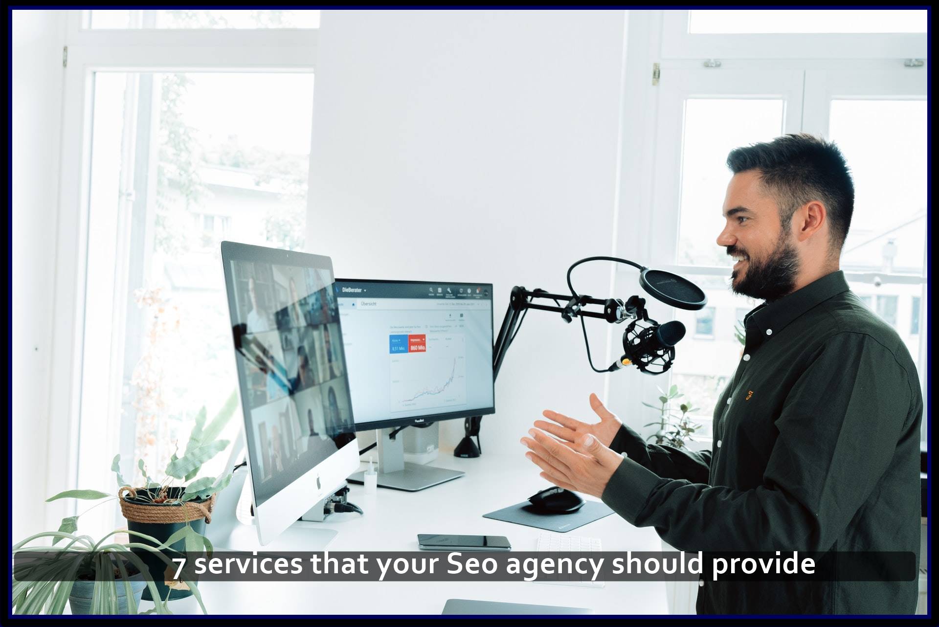 7 services that your Seo agency should provide