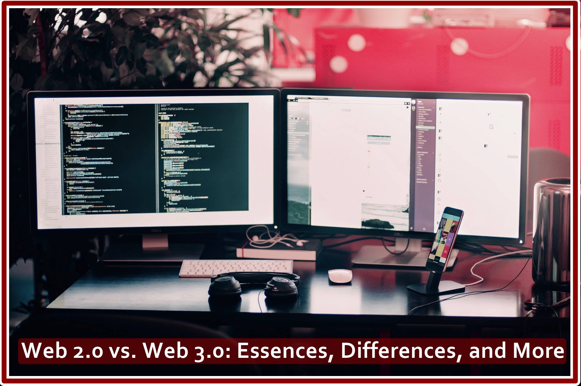 Web 2.0 and Web 3.0: What is The Difference Between Them?