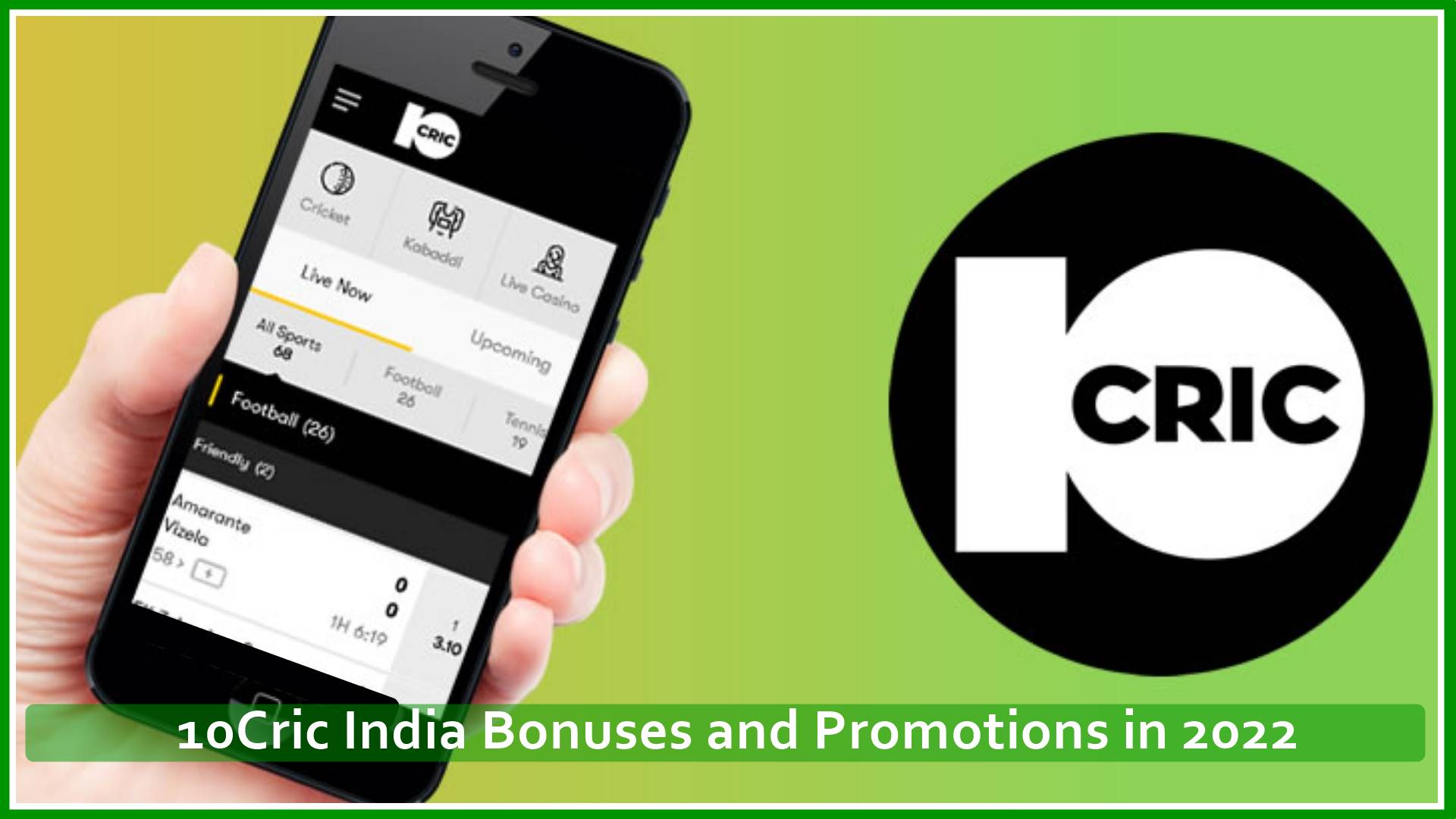 10Сric India Bonuses and Promotions in 2022