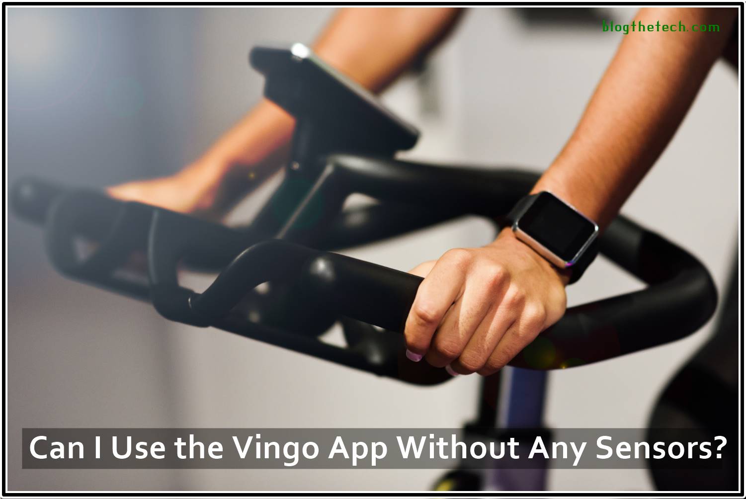 Can I Use the Vingo App Without Any Sensors?