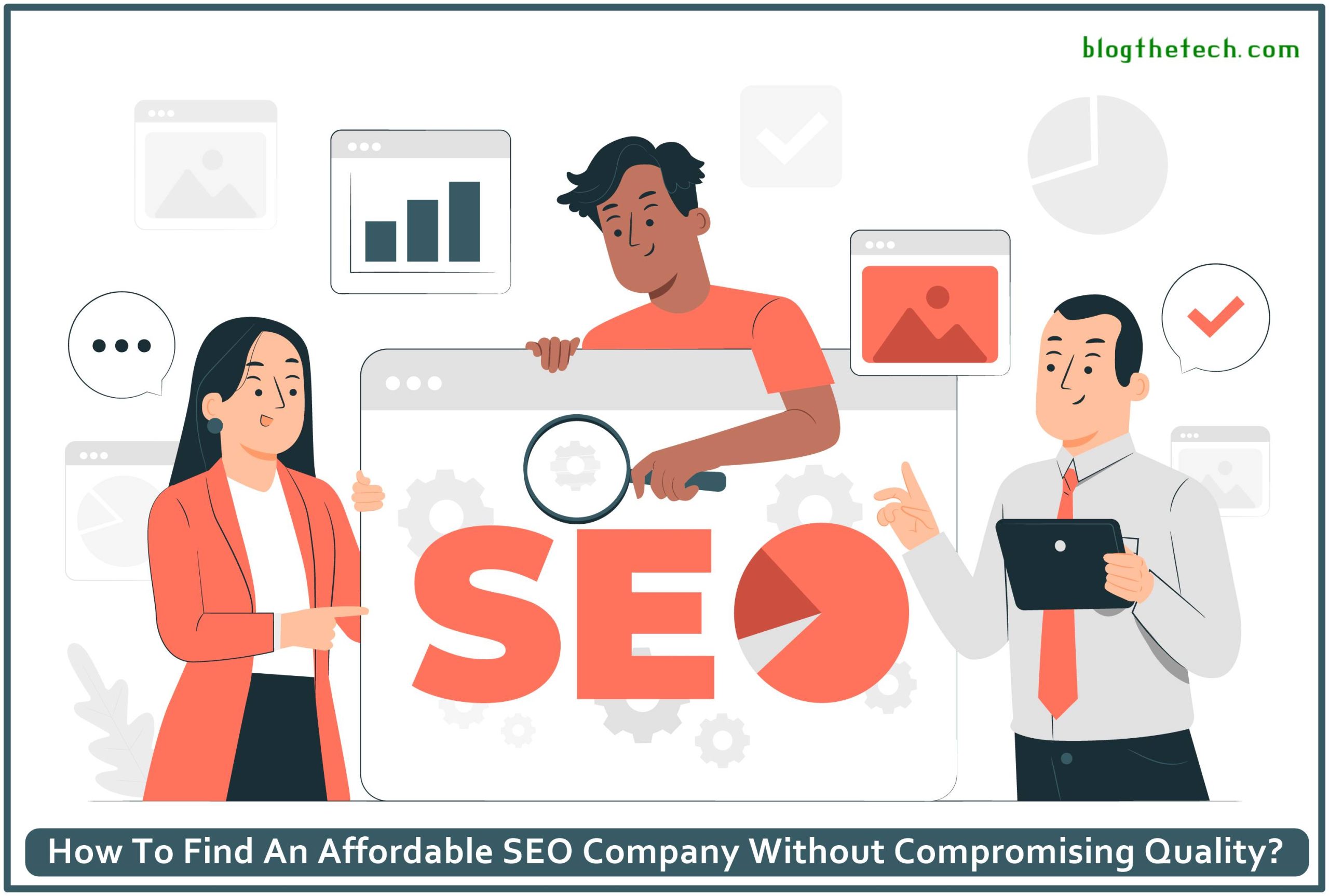 How To Find An Affordable SEO Company Without Compromising Quality?