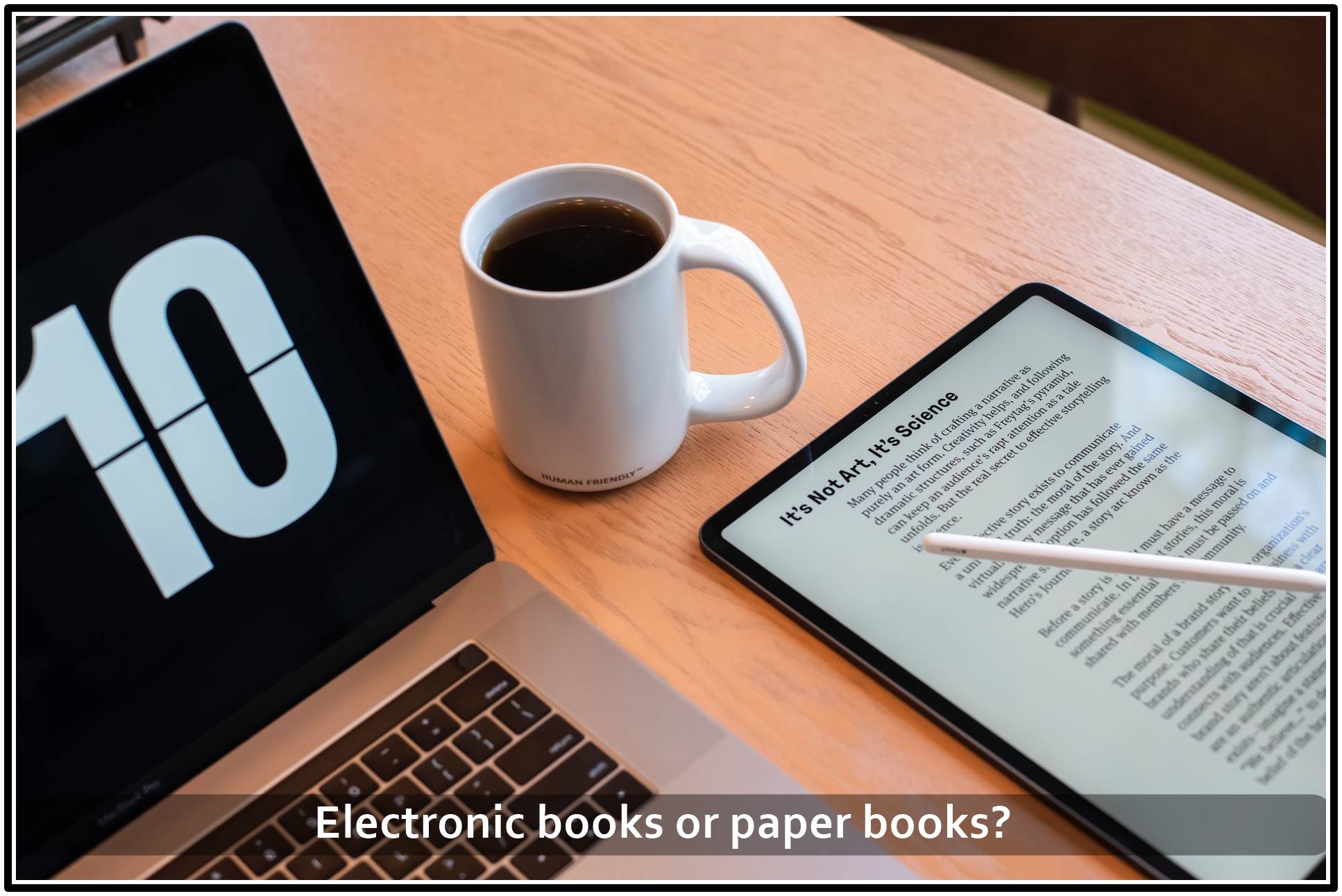 Paper Books vs. E-Books: A Comparative Analysis of Their Pros and Cons in the Modern Era