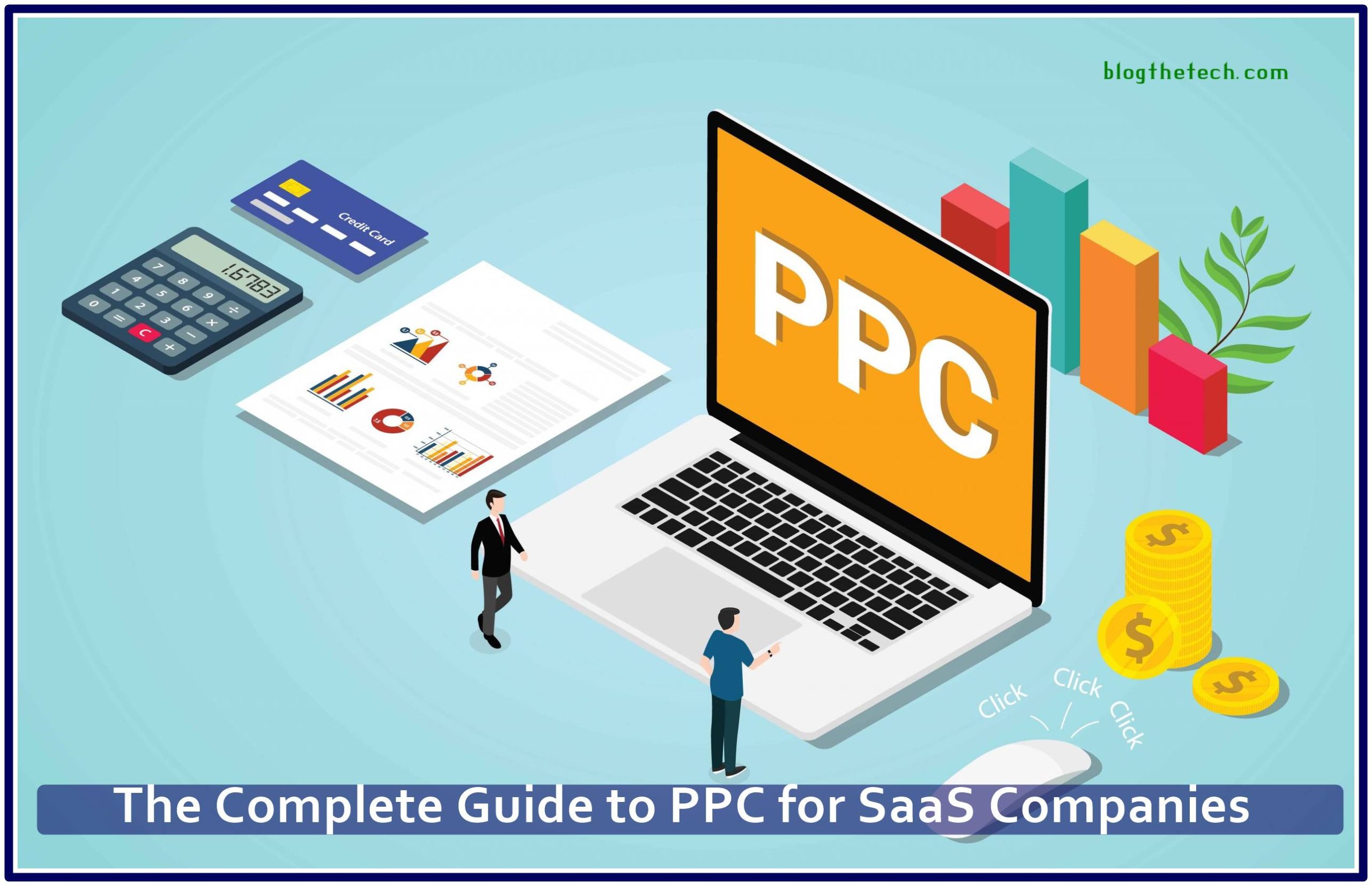The Complete Guide to PPC for SaaS Companies