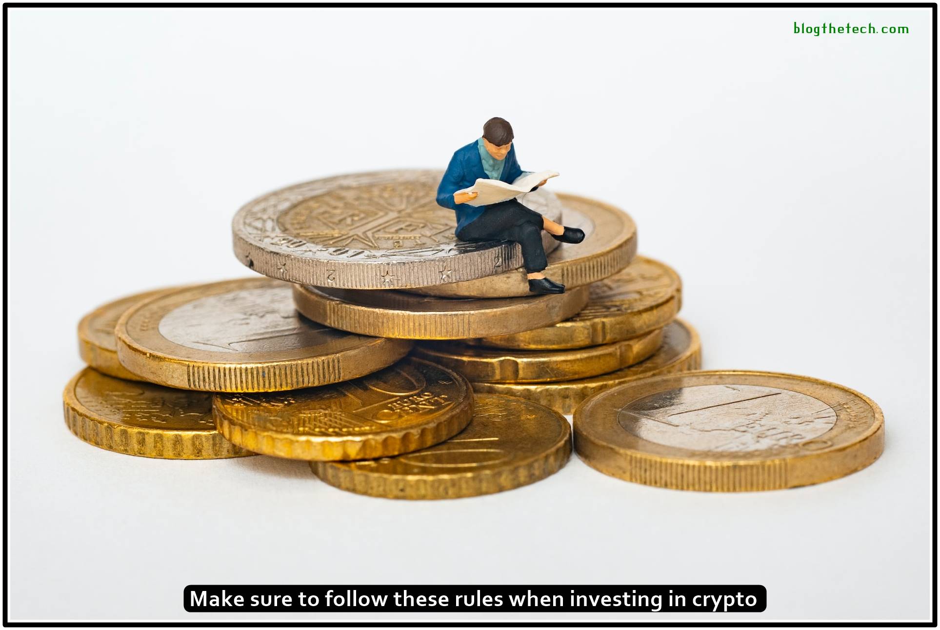 Make sure to follow these rules when investing in crypto