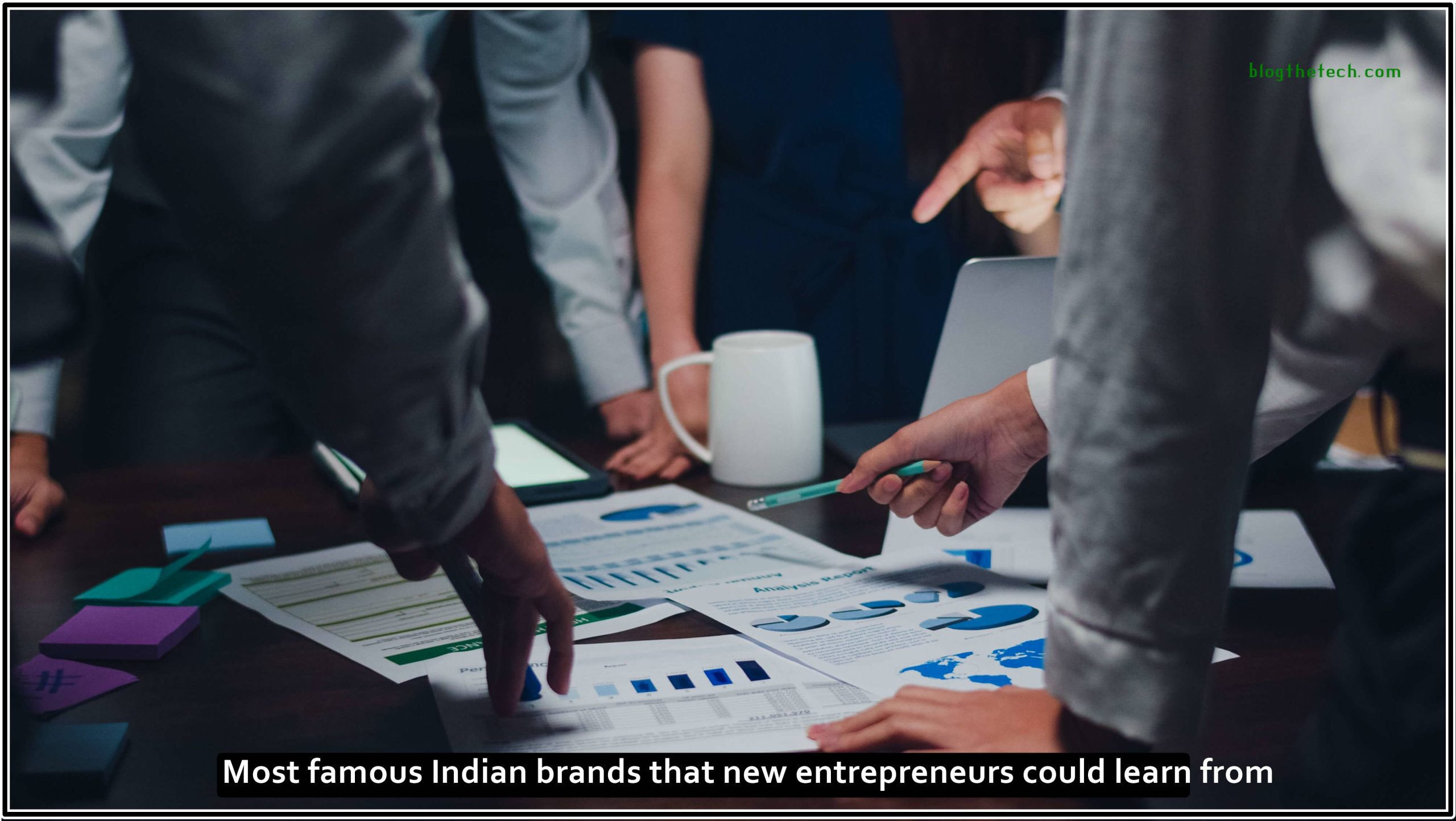 Most famous Indian brands that new entrepreneurs could learn from