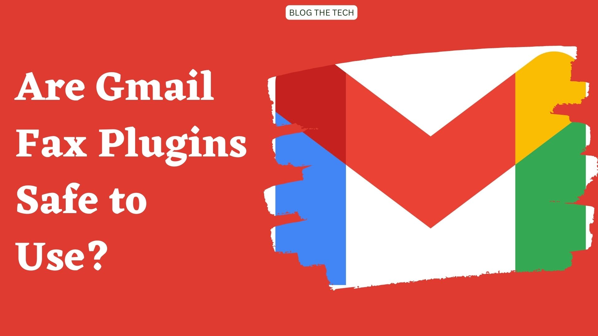 Are Gmail Fax Plugins Safe to Use?