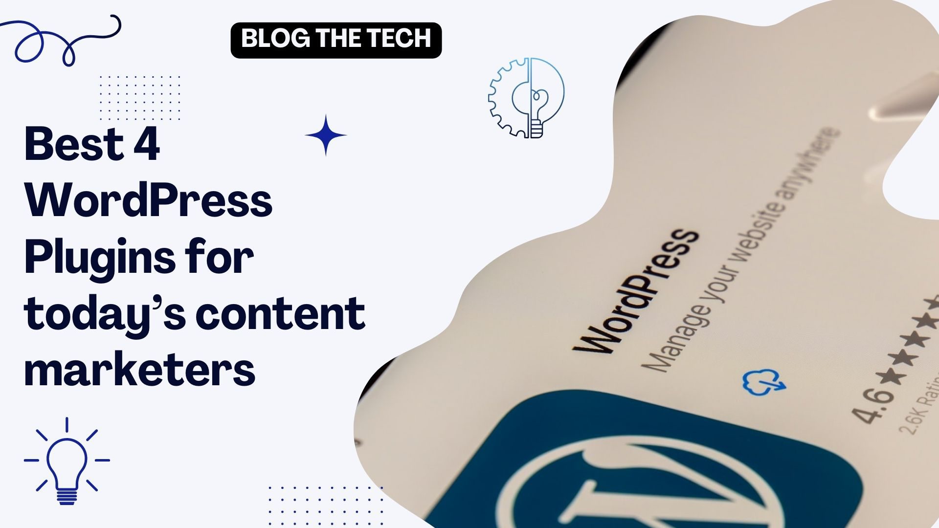 Best 4 WordPress Plugins for todays content marketers