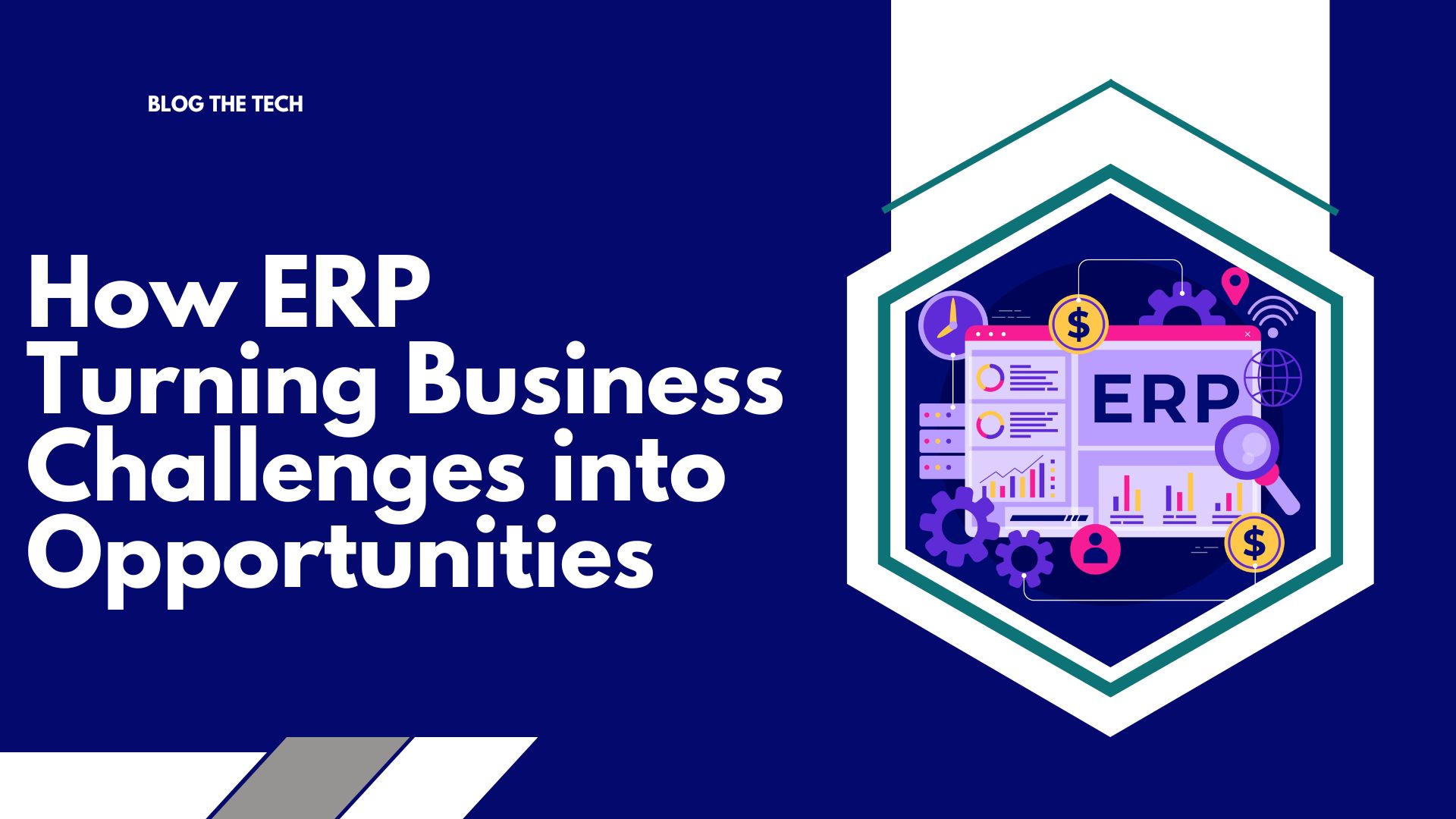 How ERP Turning Business Challenges into Opportunities