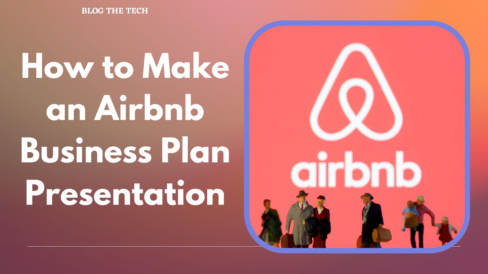 How to Make an Airbnb Business Plan Presentation