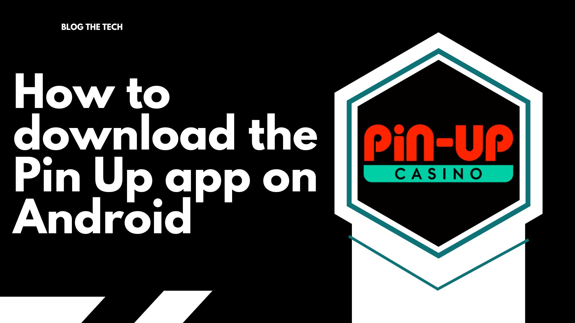 How to download the Pin Up app on Android