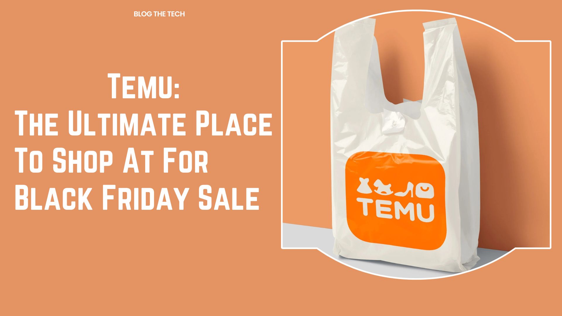 Temu: The Ultimate Place To Shop At For Black Friday Sale