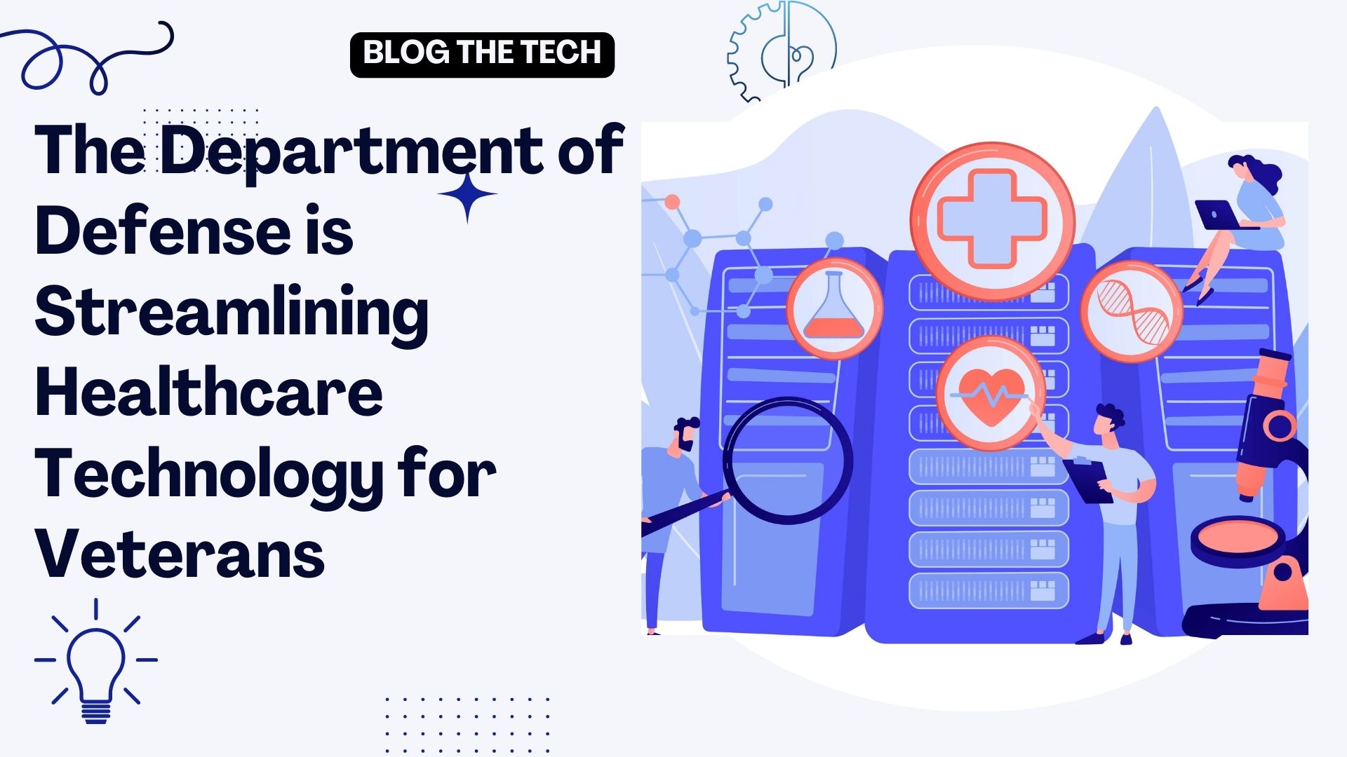 The Department of Defense is Streamlining Healthcare Technology for Veterans