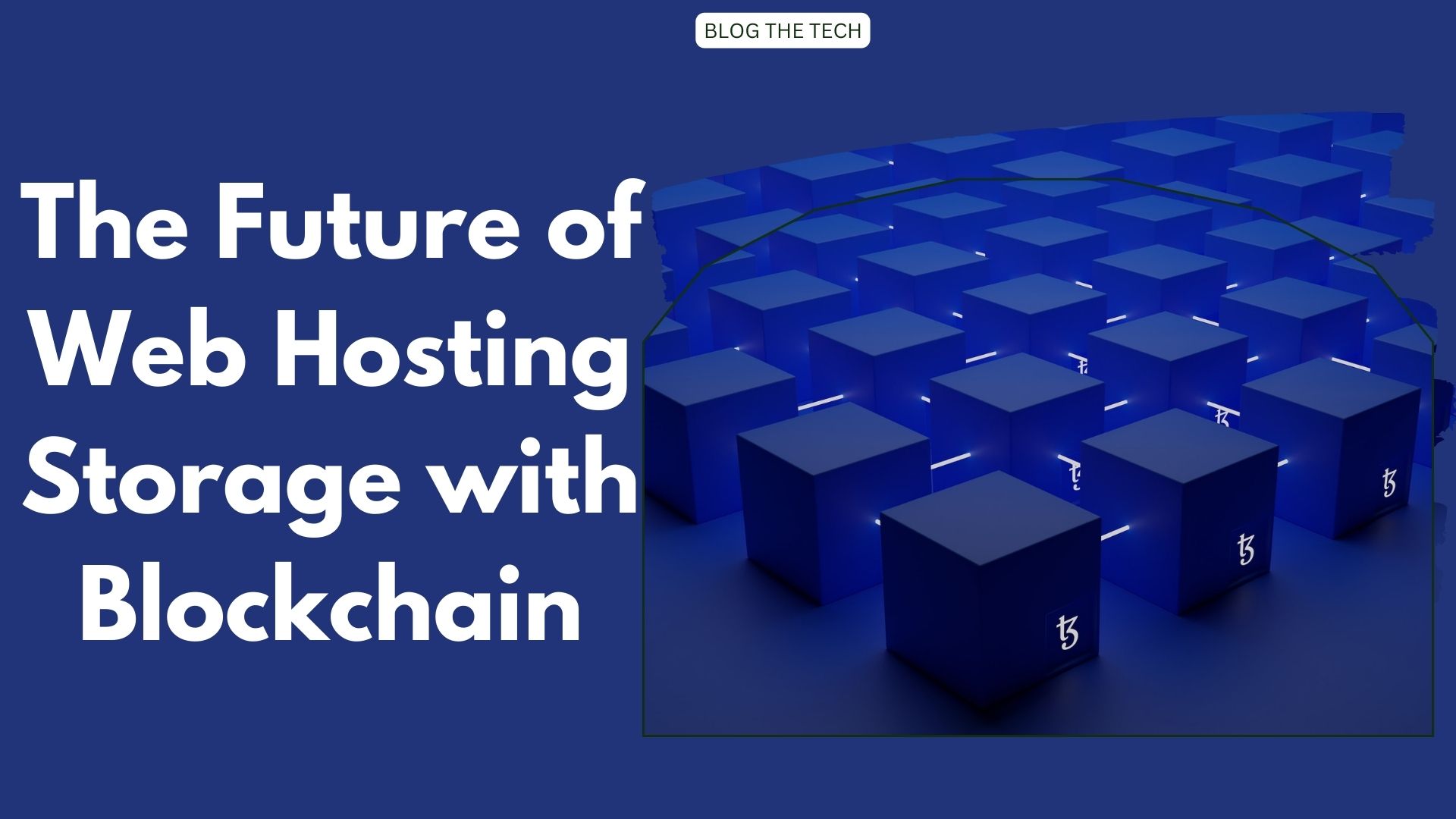 The Future of Web Hosting Storage with Blockchain