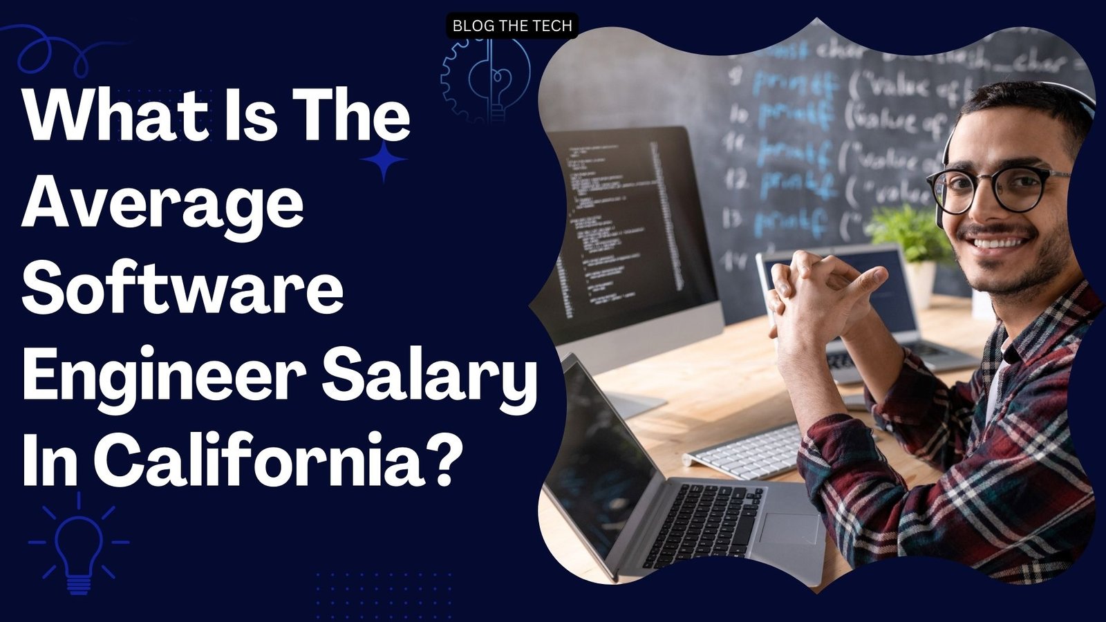 What Is The Average Software Engineer Salary In California