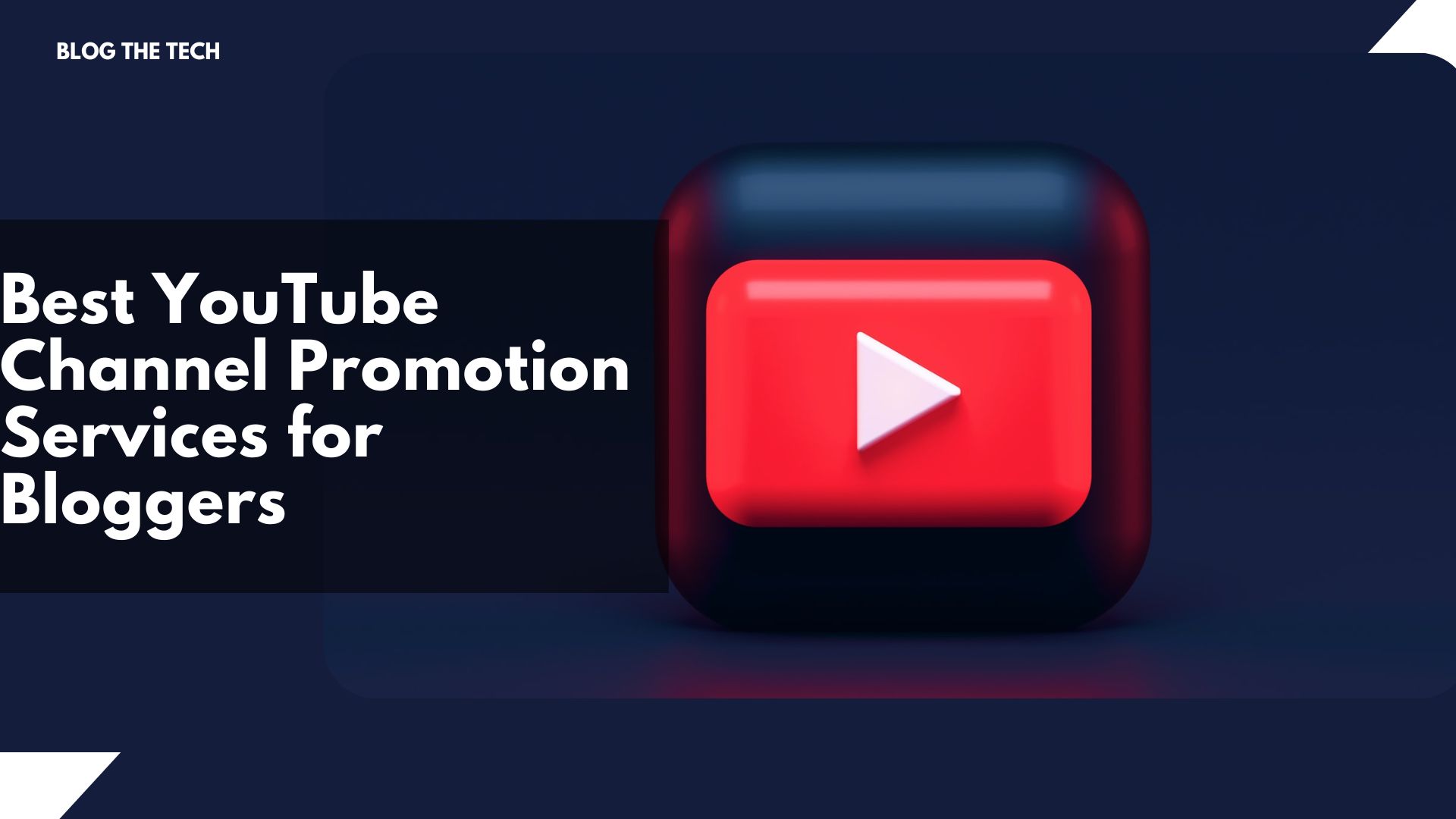 Best YouTube Channel Promotion Services for Bloggers