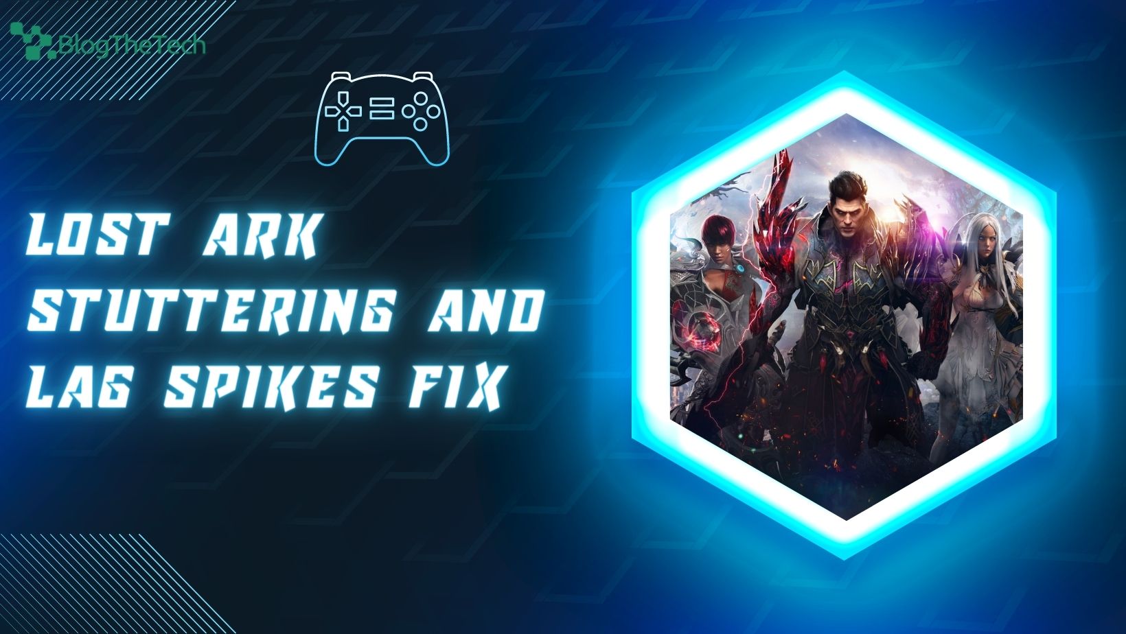 fix-lost-ark-stuttering-and-lag-spikes:featured