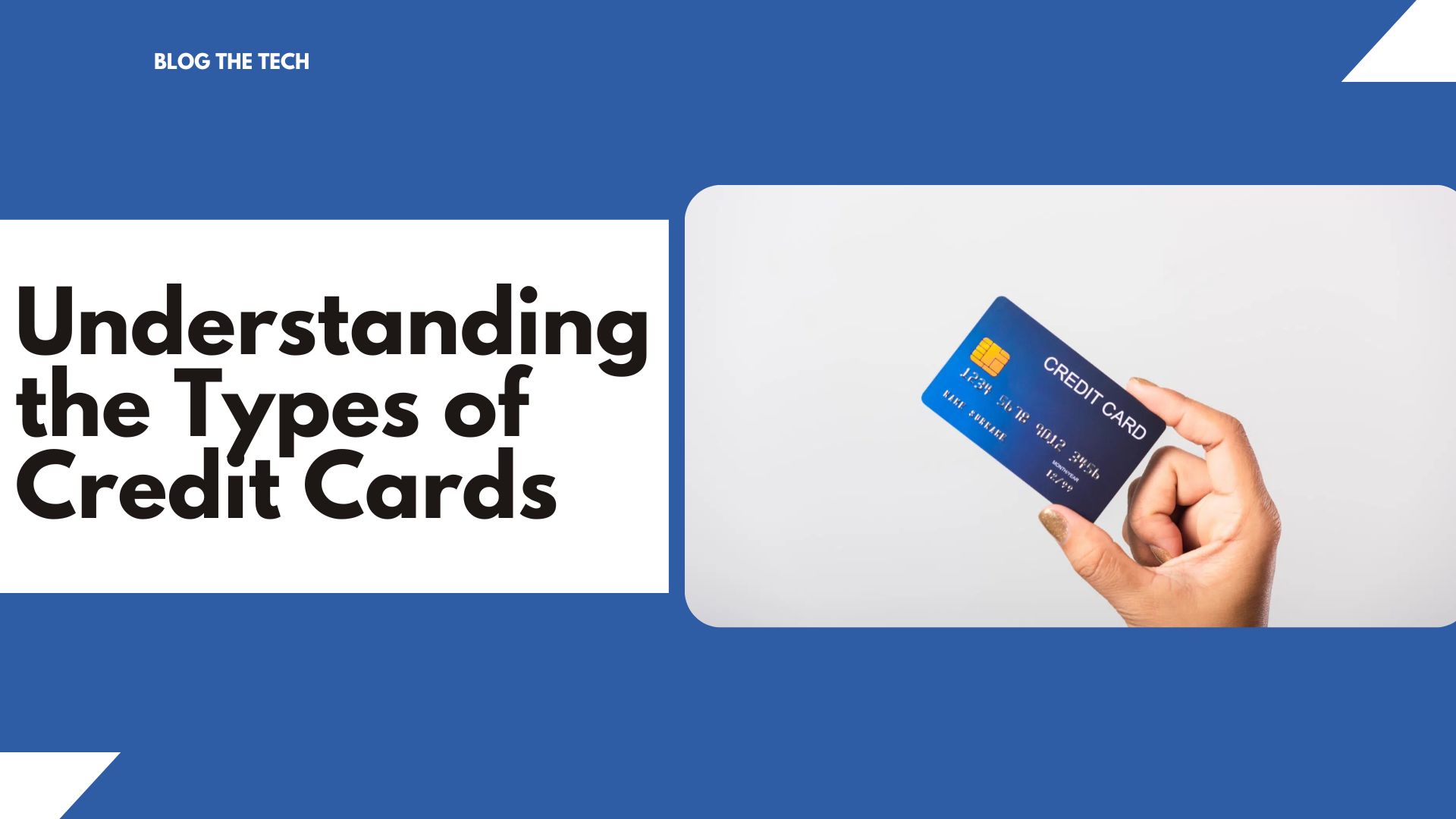 Understanding the Types of Credit Cards