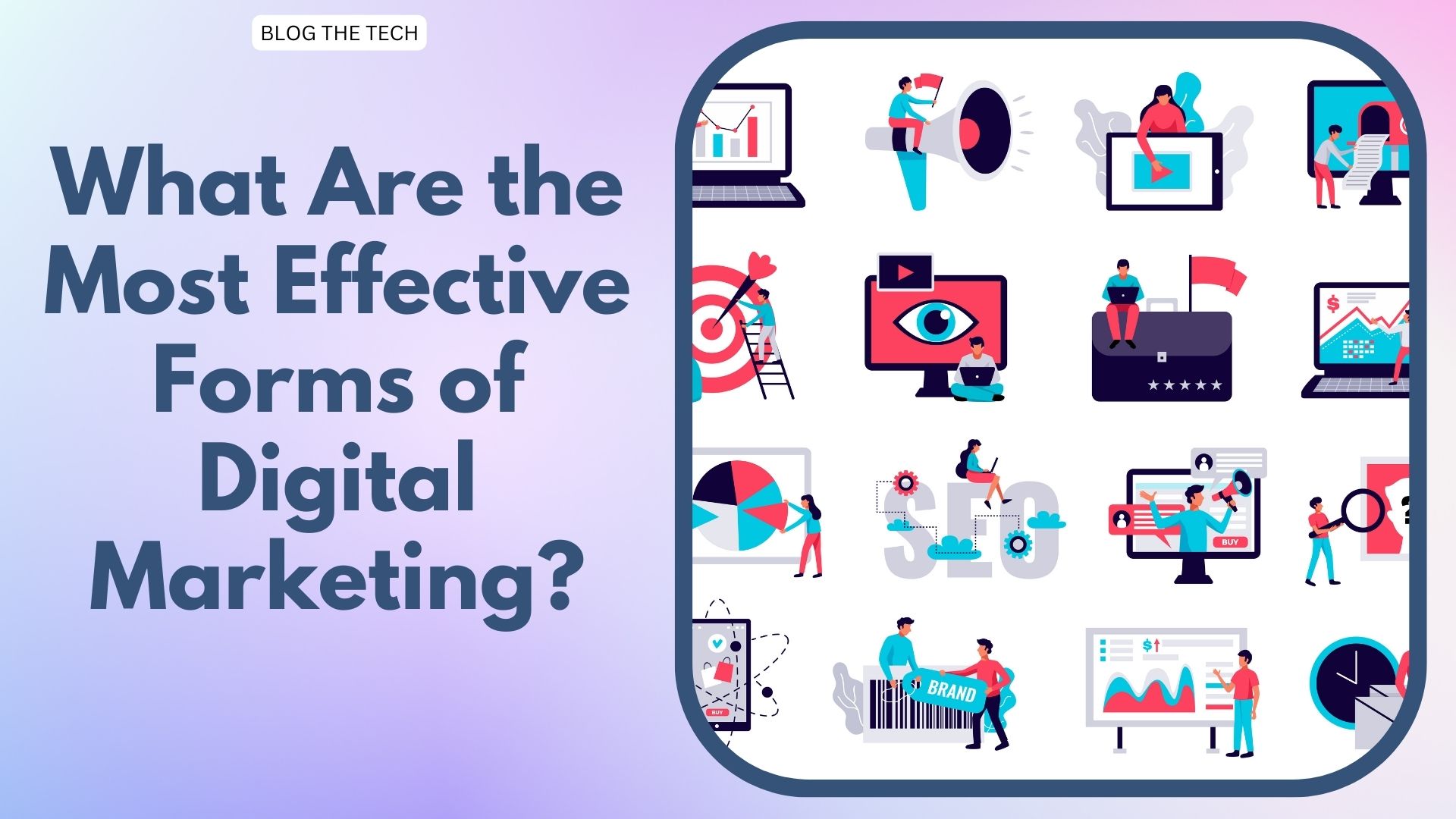What Are the Most Effective Forms of Digital Marketing?