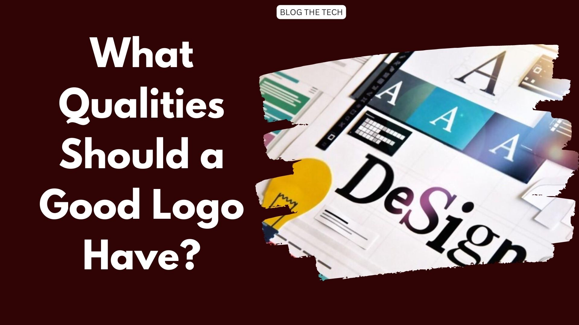 What Qualities Should a Good Logo Have?